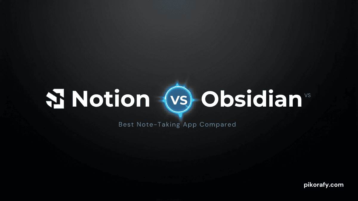 Notion vs Obsidian